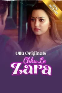 chhu le zara 2025 , Moviesflix