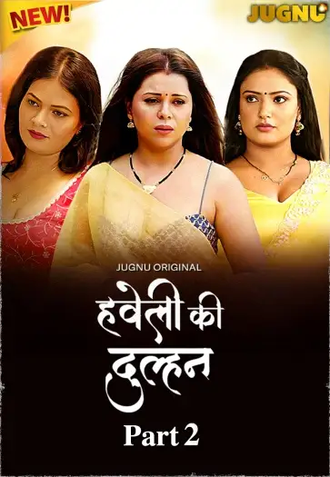 haveli ki dulhan 2025 , Moviesflix